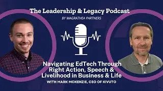Navigating EdTech Through Right Action, Speech & Livelihood - Mark McKenzie