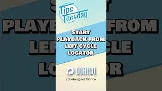 Start playback from left cycle locator #tipstuesday #dorico #steinberg #musicnotation