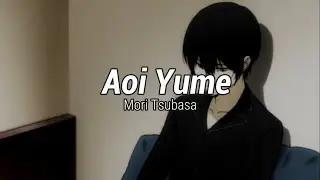 Aoi Yume | Mori Tsubasa [Karaoke]