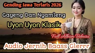 Grbding Jawa Alus alus Terlaris 2026 Uyon Uyon Klasik Paling Nyamleng Penghantar tidur siang malam