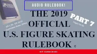2019 Unofficial Official U S  Figure Skating Audio Rulebook Part 7