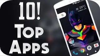 Top 10 Best Android Apps June 2017!!