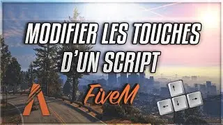 Modifier les touches d'un script FiveM .lua