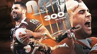 Adam Reynolds | 300 NRL Games