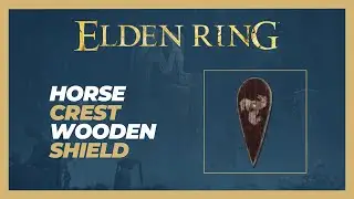 Horse Crest Wooden Shield Location - Elden Ring