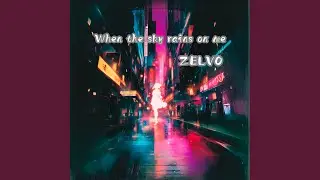 When the sky rains on me
