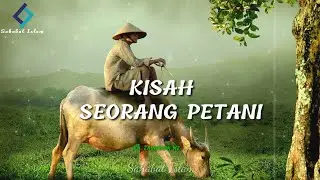 Ceramah 1 Menit | KISAH SEORANG PETANI 
