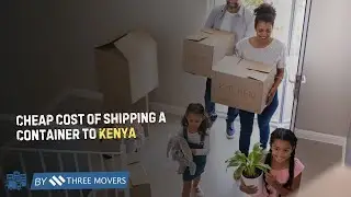 Cheap Cost of Shipping a Container to Kenya | How Much Does It Cost to Ship a Container?