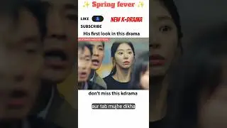 ✨️spring fever ✨️new kdrama explained in hindi 🔥korean drama hindi dubbed💔 #kdrama #trending #viral