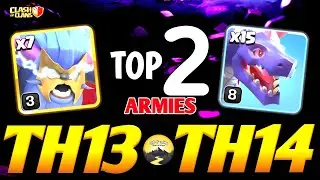 TH13 vs TH14 💯💯 2 Unstoppable Strategies to 3-Star Higher Town Halls! 🏆 (TH13 Strategy) 