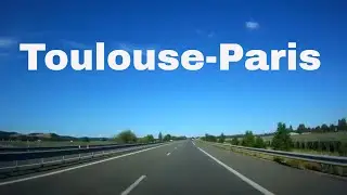 Toulouse-Paris 4K- Driving- French region