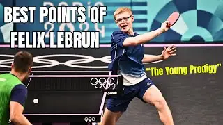 Best Points of Felix Lebrun ● The Young Prodigy