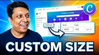 How to Create a Custom Size Project in Canva | Canva Course for Beginners | 08