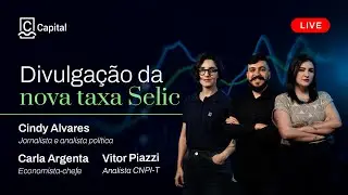 COPOM MANT&Eacute;M DA SELIC EM 15% | LIVE DO Copom | CM CAPITAL (28/01)