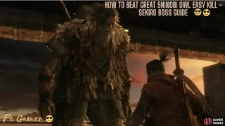 How to beat Great Shinobi Owl Easy Kill - Sekiro Boss Guide