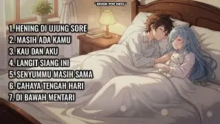 MUSIK POP TERBARU VIRAL 2026 || Masih Ada Kamu di Setiap Cahaya