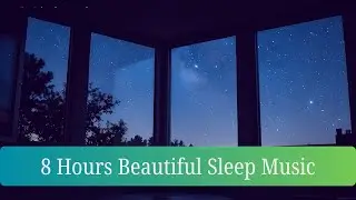 GrantWish - 8 Hour Deep Sleep | 528Hz Healing Piano & Binaural Beats 🌙| Insomnia Relief