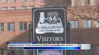 McLean County cities announce Route 66 celebration events
