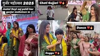 Gujjar mahotsav surajkund mela 2025❤️|| Jaatni Gayi aaj pehli bar gurjar mahotsav m ❤️