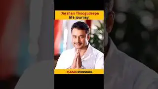 kannada actor Darshan Thoogudeepa life journey #darshanthoogudeepa #life #journey #kannada
