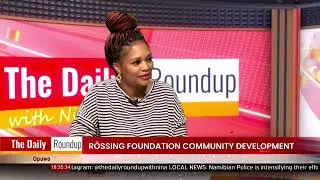 THE DAILY ROUNDUP WITH NINA | R&ouml;ssing Foundation Community  Development - nbc