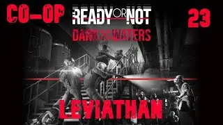 Ready or Not (Dark Water Coop) #23 L&eacute;viathan (Feat Leloubard)