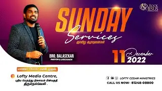 🔴 Live Sunday 2nd Service | 11.12.2022 |  Bro.Balasekar | Lofty Cedar Ministry