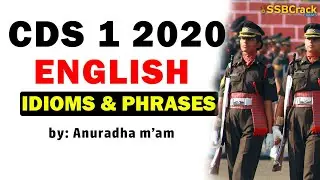 CDS 1 2020 English Idioms & Phrases Questions Solved - CDS Exam English Answer Keys