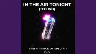 In the Air Tonight (Techno Version)