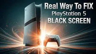 PlayStation 5 Easy and Real Way to fix BLACK SCREEN