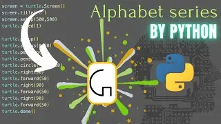 Asmr Progamming || Let's make 'G' Alphabet Series with Python - No Talking
