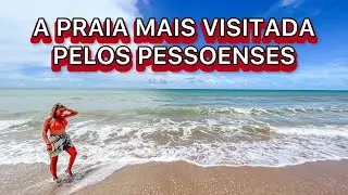 A Praia PREFERIDA pelos moradores de JO&Atilde;O PESSOA: Praia do Bessa