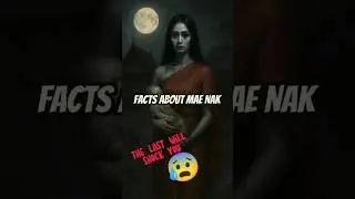 Married to a Ghost?! The Tragic Legend of Mae Nak