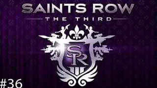 Saints Row 3: Part 36| The Finale!