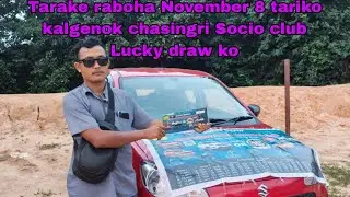 Chasingri Lucky draw 8 November kaltelgnok tarake raboha 