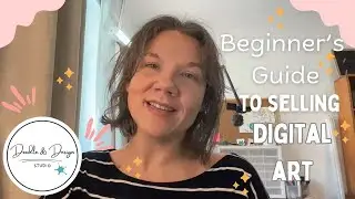 Beginner&rsquo;s Guide to Selling Digital Art