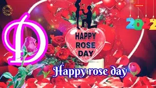 💞D name Happy rose day status💞