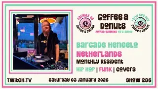 Barcade Hengelo| Hip Hop, Funk, Covers | Coffee & Donuts | Show 236 | 03.01.26 | Netherlands