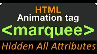 Marquee tag in html | How to use marquee tag in html with All attributes | Scrolling Image