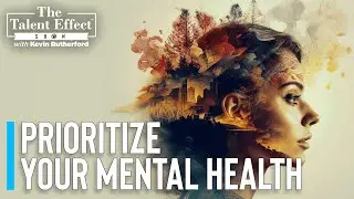 Why You Should Prioritize Your Mental Health