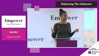Empower Women In Tech Conference | Manchester 2025, Ruby Mitchell   Embracing The Unknown