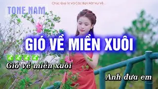 Karaoke Gió Về Miền Xuôi (Tone Nam) Beat Công Tuấn Cực hay - Hoàng Dũng Karaoke