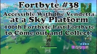 Fortnite (July 17) Fortbyte #38 Location - Accessible With the Vendetta Outfit at a Sky Platform