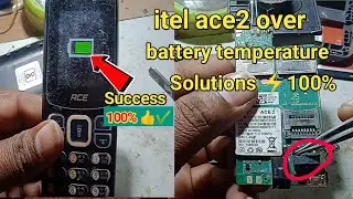 itel ace2 over battery temperature | itel ace2 charging complete solution