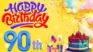 Happy 90th Birthday