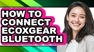 How to Connect Ecoxgear Bluetooth (easy Method)
