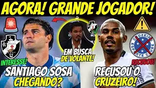 🚨SANTIAGO SOSA INTERESSA AO VASC&Atilde;O! CUIABANO RECUSOU O CRUZEIRO! VASCO AINDA QUER 2 REFOR&Ccedil;OS