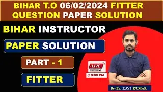 Bihar ITI Instructor 06/02/2024 Fitter Paper Solution || #bihar_instructor #iti #easyway #ravi_sir