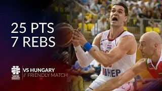 Mario Hezonja 25 pts 7 rebs vs Hungary Friendly Game
