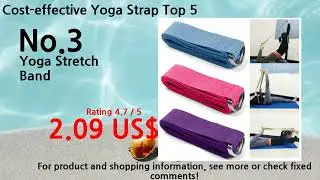 2024 Best Budget Yoga Strap Ranking